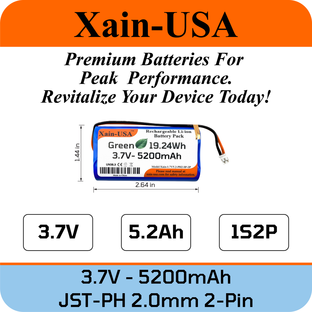 Long-Lasting 3.7V 5200mAh (19.24Wh) Rechargeable Li-ion Battery. Features JST-PH 2-Pin, Xain-Xtra 1000+ Cycle Cells, and Integrated 3-MOS BMS.