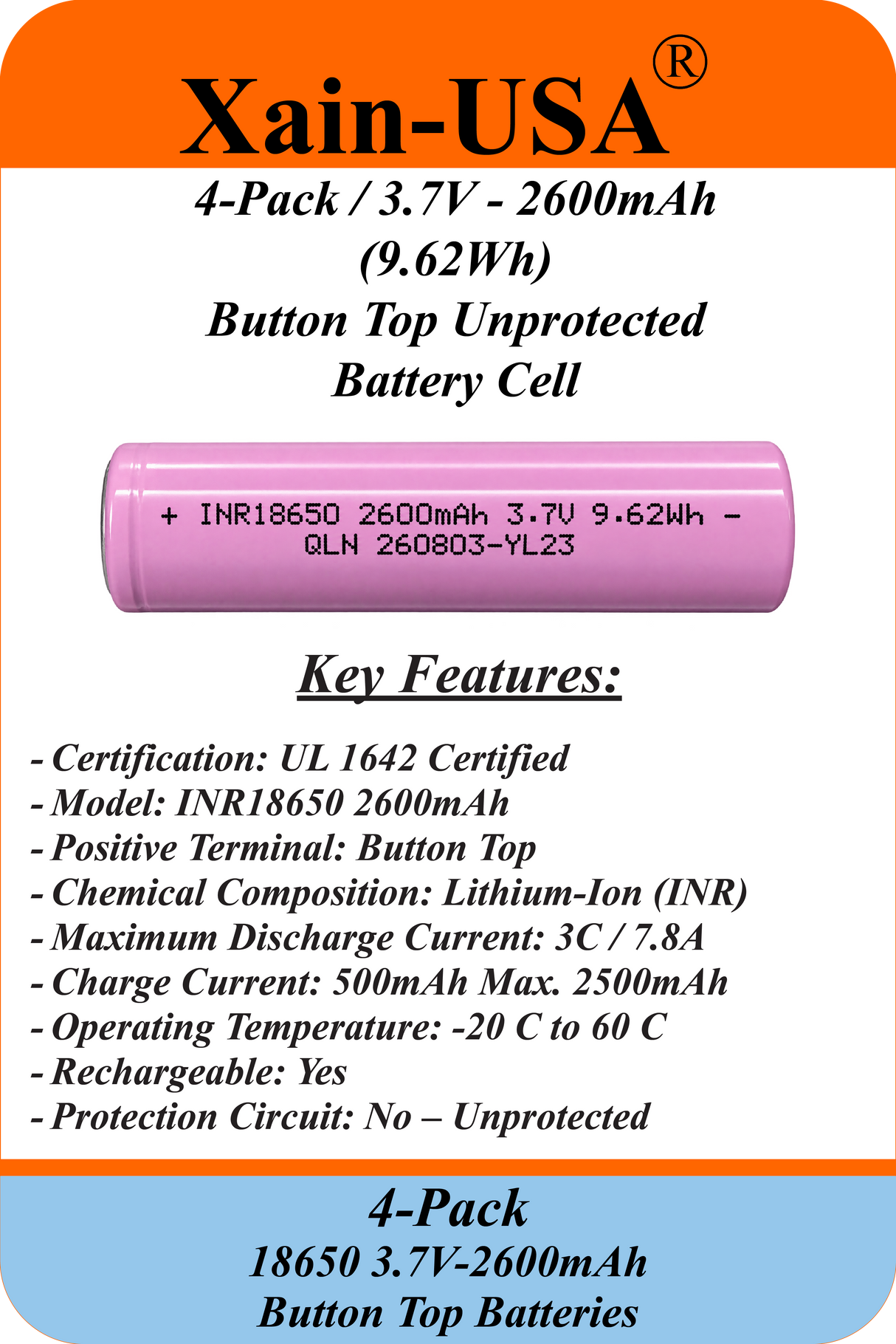 4-Pack 3.7V 2600mAh 18650 Button Top Rechargeable Li-ion Batteries – 9.62Wh, Unprotected Cells