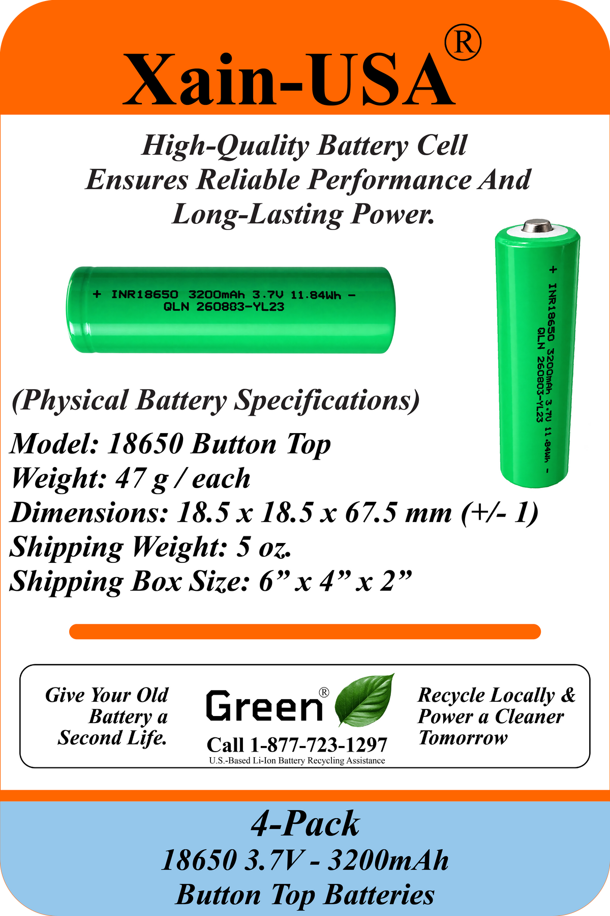 Xain-USA 4-Pack 3.7V 3200mAh 18650 Button-Top Rechargeable Li-ion Batteries | 11.84Wh Each | Unprotected Cells – No BMS