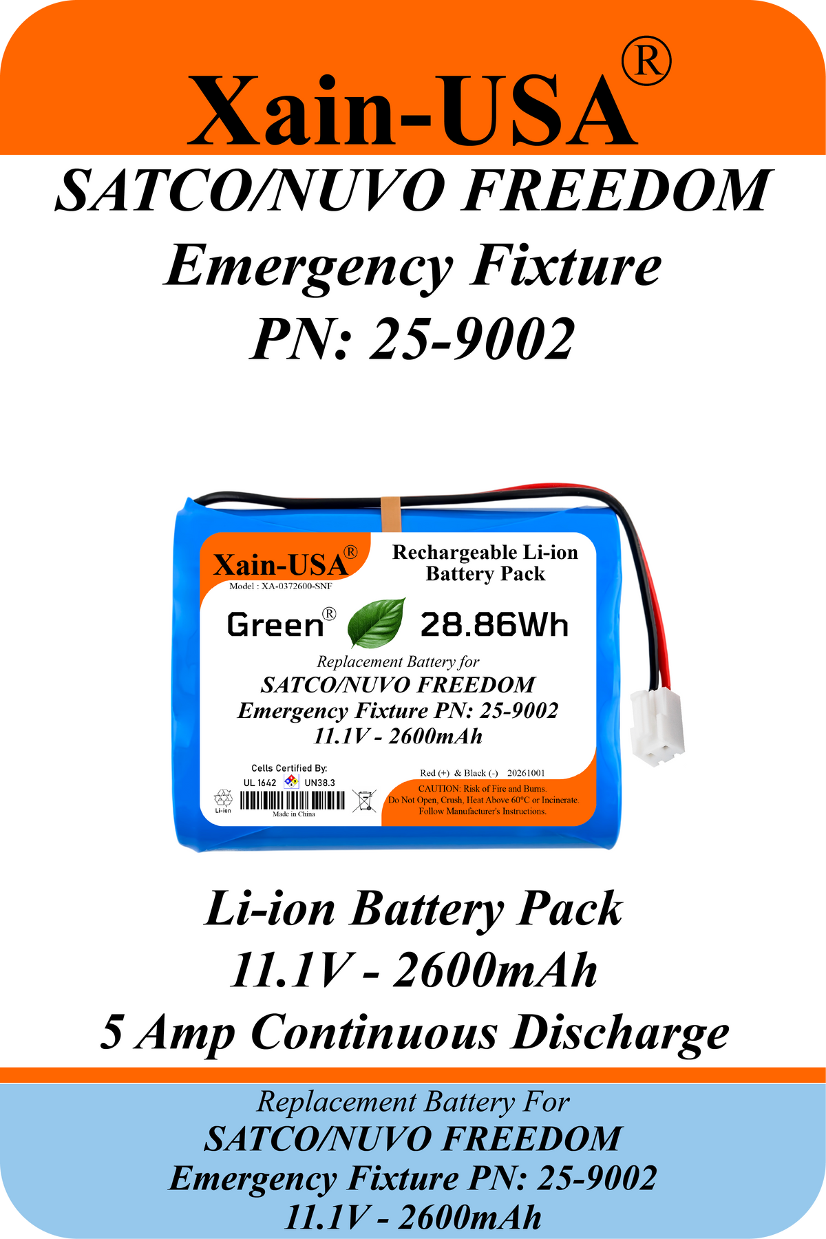 Xain-USA 11.1V 2600mAh Replacement Battery for SATCO/NUVO FREEDOM Emergency Fixture | Replaces 25-9002 | Built-In BMS & 10KΩ NTC Thermistor