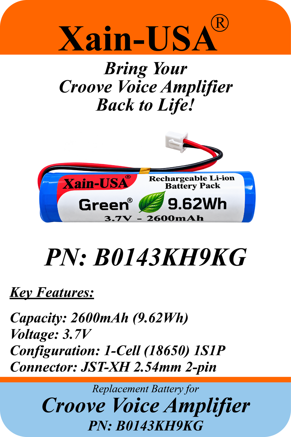 3.7V 2600mAh Replacement Battery for Croove Voice Amplifier PN B0143KH9KG, Rechargeable Li-ion 18650 Battery Pack, JST-XH2.54 2-Pin Connector, Built-in Protection, 9.62Wh