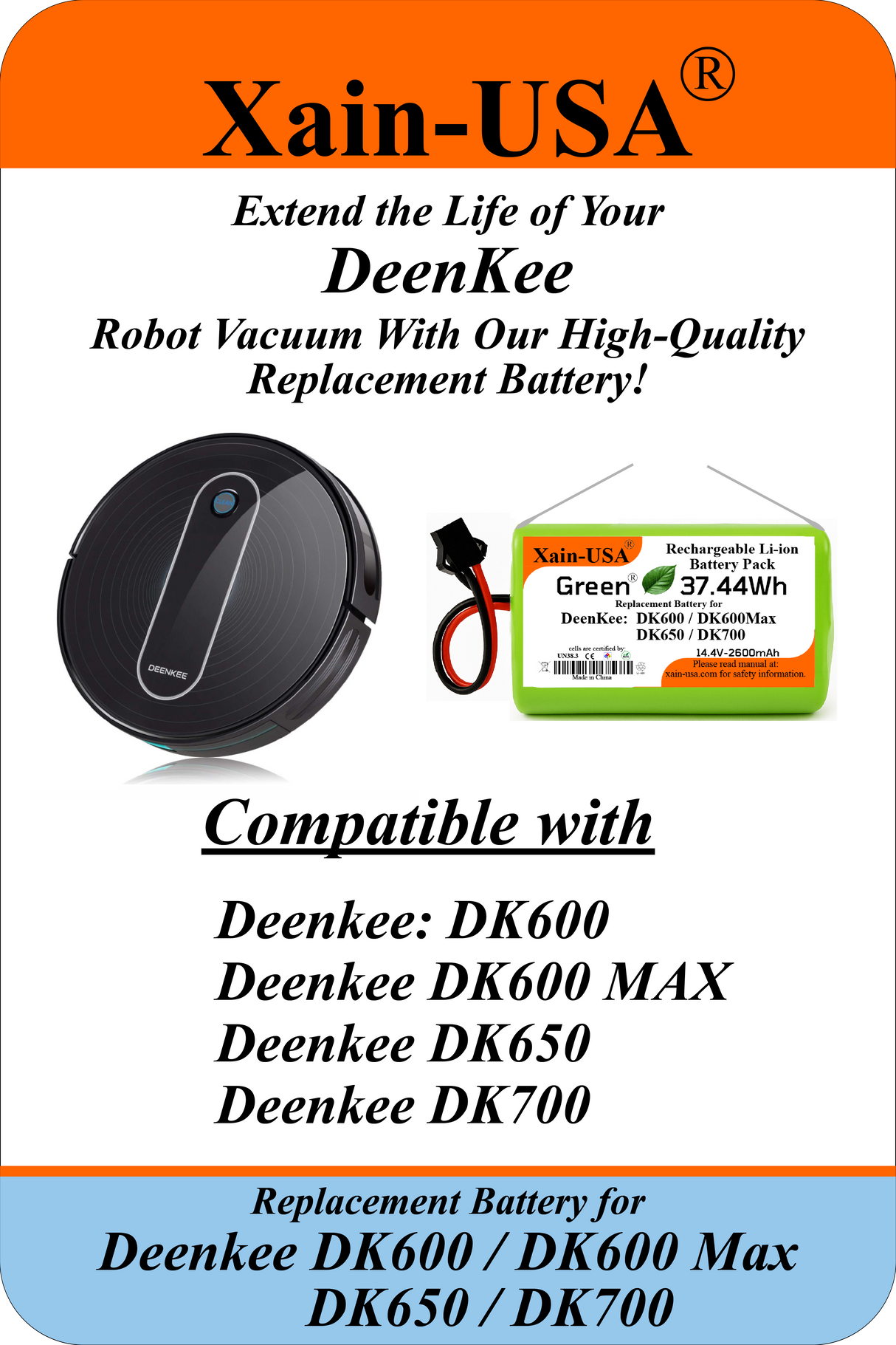 (Xain-Vac) Premium Replacement Battery for Deenkee DK600 / DK600 Max / DK650 / DK700 Robot Vacuum Cleaners 14.4V - 2600mAh  (37.4Wh) with Built-in Battery Management System (BMS)