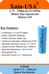 Xain-USA 2-Pack 3.7V 3500mAh 18650 Button-Top Rechargeable Li-ion Batteries | 12.95Wh Each | Unprotected Cells – No BMS