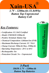 Xain-USA 3-Pack 3.7V 3200mAh 18650 Button-Top Rechargeable Li-ion Batteries | 11.84Wh Each | Unprotected Cells – No BMS