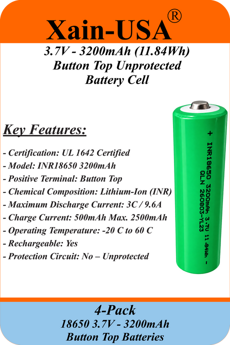 Xain-USA 4-Pack 3.7V 3200mAh 18650 Button-Top Rechargeable Li-ion Batteries | 11.84Wh Each | Unprotected Cells – No BMS