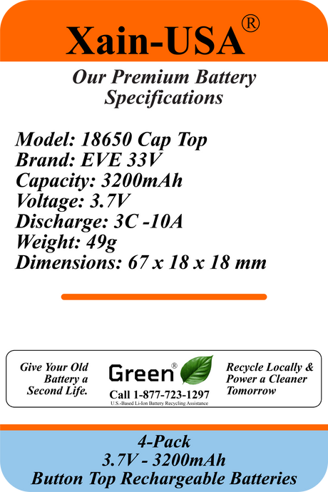 Xain-USA | 4-Pack 3.7V 3200mAh Headlight Batteries | EVE 33V 18650 Button Top Li-Ion Cells | 10A Discharge | Unprotected