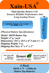 Xain-USA 3-Pack 3.7V 3500mAh 18650 Button-Top Rechargeable Li-ion Batteries | 12.95Wh Each | Unprotected Cells – No BMS
