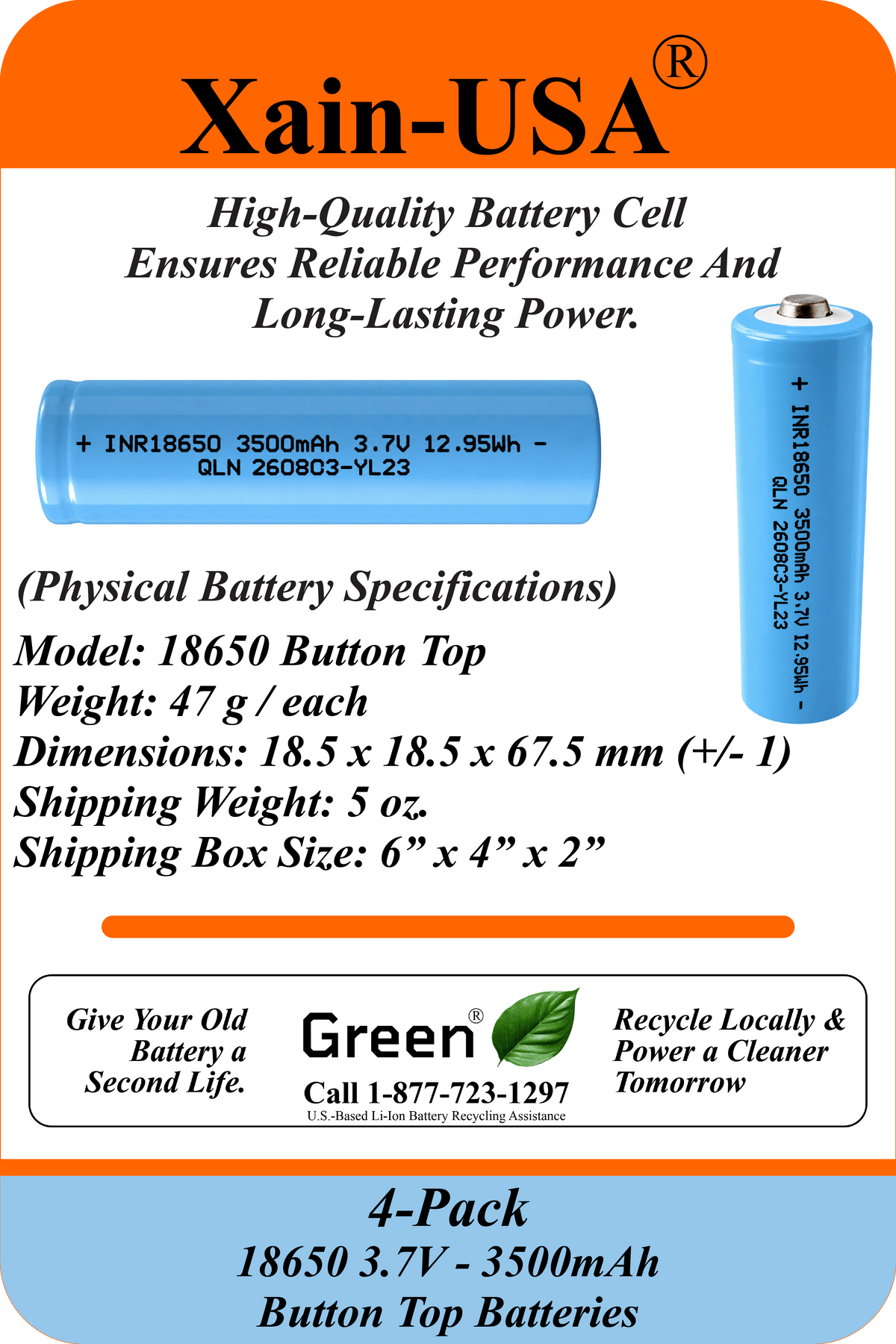 Xain-USA 4-Pack 3.7V 3500mAh 18650 Button-Top Rechargeable Li-ion Batteries | 12.95Wh Each | Unprotected Cells – No BMS