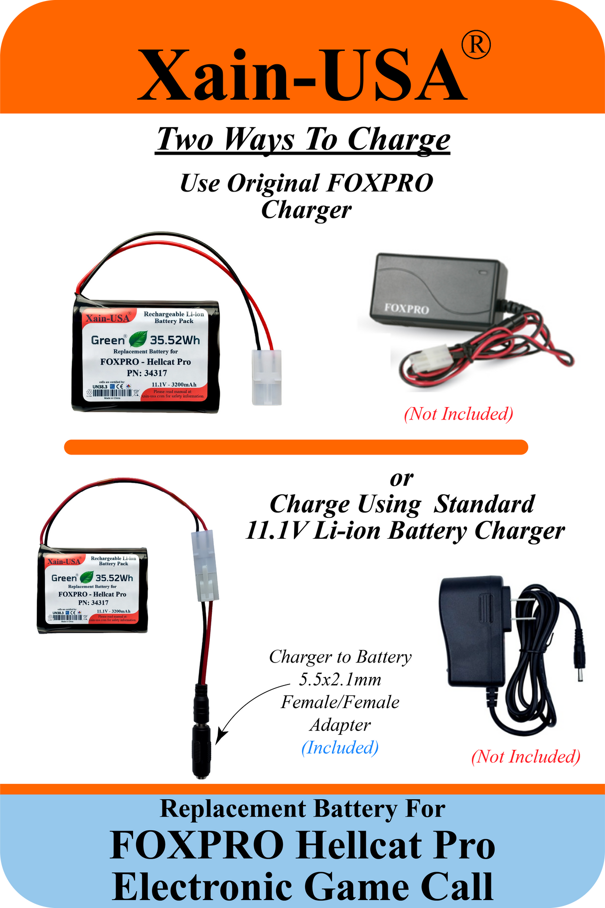 (2x2) SMART Battery Package / 3200mAh High-Capacity Replacement for FOXPRO Hellcat Pro Game Caller. Featuring Xain-Extra cells 1000 charge cycles. Comes with charger adapter / PN: 34317 / 11.1V 3S1P